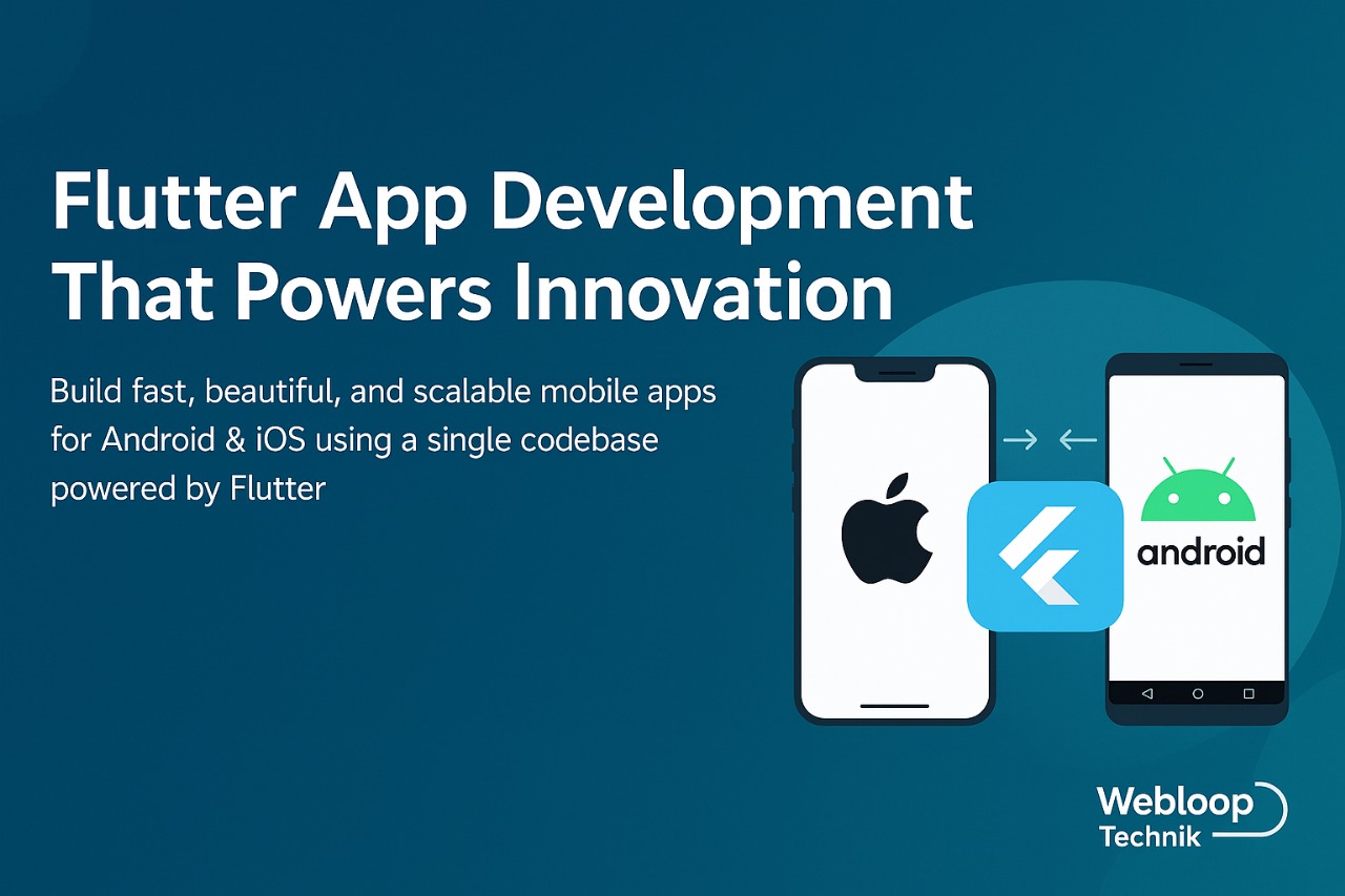 Mobile app development services by Webloop Technik